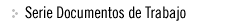 Documentos de trabajo